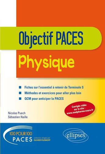 Couverture du livre « Physique - tle s - objectif paces » de Puech/Naille aux éditions Ellipses