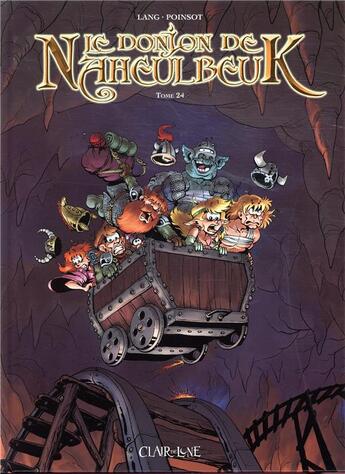 Couverture du livre « Le donjon de Naheulbeuk Tome 24 : sixième saison, partie 6 » de John Lang et Marion Poinsot aux éditions Clair De Lune