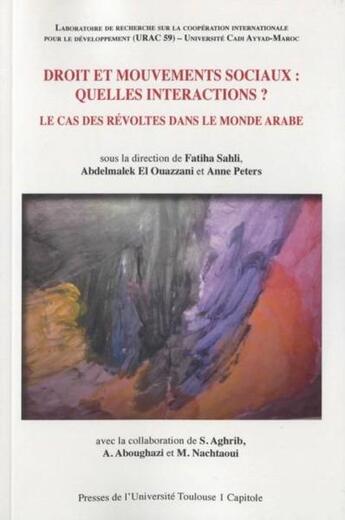 Couverture du livre « Droit et mouvements sociaux : quelles interactions ? le cas des révoltes dans le monde arabe » de  aux éditions Putc