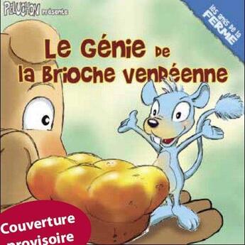 Couverture du livre « Crapoto et la brioche vendéenne » de Luc Turlan aux éditions Geste