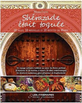 Couverture du livre « Shérazade était toquée » de Mona Fajal aux éditions Tourisme Et Decouvertes