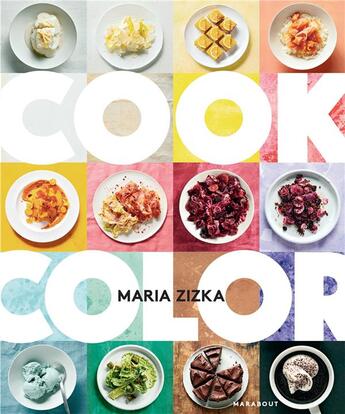 Couverture du livre « Cuisiner en couleurs » de Zizka Maria aux éditions Marabout