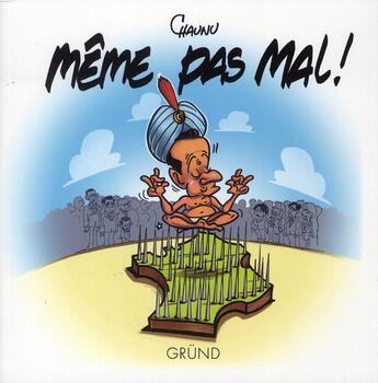 Couverture du livre « Meme pas mal ! » de Chaunu Emmanuel aux éditions Grund
