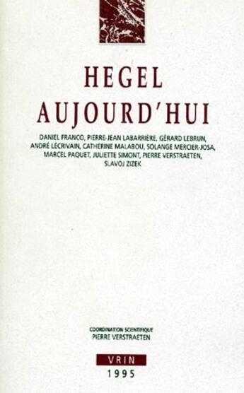 Couverture du livre « Hegel aujourd'hui » de Franco/Labarriere aux éditions Vrin