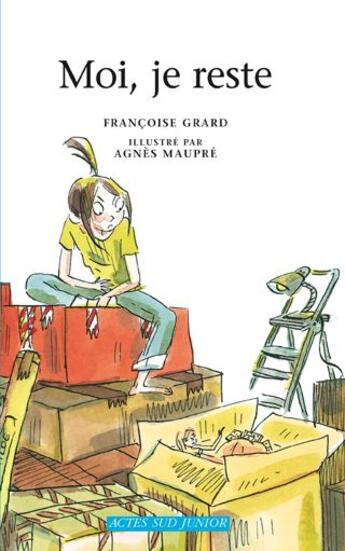 Couverture du livre « Moi, je reste » de Grard Francoise / Ma aux éditions Actes Sud