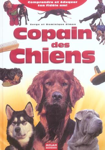 Couverture du livre « Copain des chiens » de Serge Simon et Dominique Simon aux éditions Milan