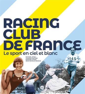 Couverture du livre « Racing Club de France : le sport en ciel et blanc » de Michael Attali et Jean-Nicolas Renaud et Doriane Gomet et Yohann Fortune aux éditions Cherche Midi