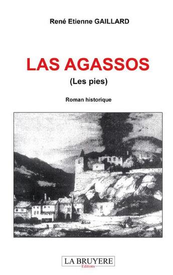 Couverture du livre « Las agassos (les pies) » de Rene Etienne Gaillard aux éditions La Bruyere