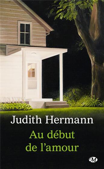 Couverture du livre « Au début de l'amour » de Judith Hermann aux éditions Milady