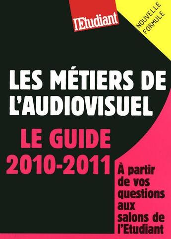 Couverture du livre « Les métiers de l'audiovisuel et de la radio » de Isabelle Maradan aux éditions L'etudiant