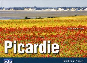 Couverture du livre « Picardie » de Pascal Lando aux éditions Declics