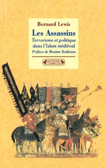 Couverture du livre « Les assassins » de Lewis Bernard aux éditions Complexe