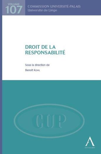 Couverture du livre « Droit de la responsabilité » de Benoit Kohl aux éditions Anthemis