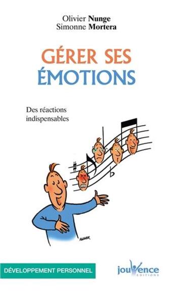 Couverture du livre « N 29 gerer ses emotions - des reactions indispensables » de Nunge/Mortera aux éditions Jouvence