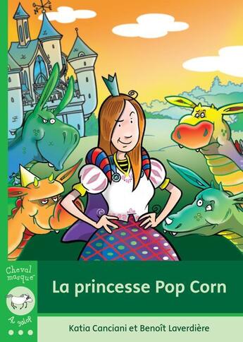 Couverture du livre « La princesse Pop Corn » de Katia Canciani aux éditions Bayard Canada