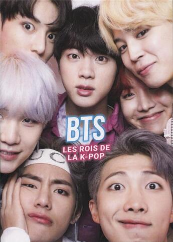 Couverture du livre « BTS ; les rois de la k-pop » de Cedric Hernandez aux éditions 2b2m Sas