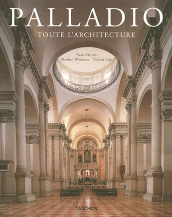 Couverture du livre « Palladio ; toute l'architecture » de Paolo Marton aux éditions Taschen