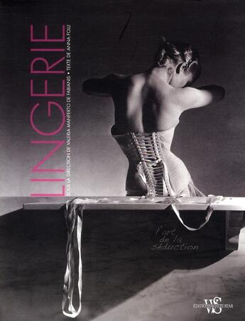 Couverture du livre « Lingerie fine » de Valeria Manferto De Fabianis et Anna Folli aux éditions White Star