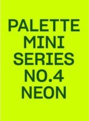 Couverture du livre « Palette mini series 04 neon » de  aux éditions Victionary