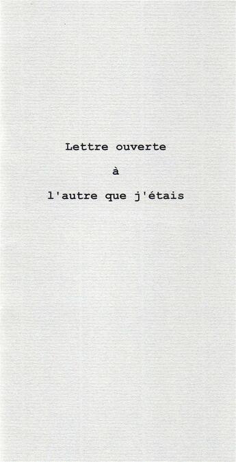 Couverture du livre « Lettre ouverte à l'autre que j'étais » de Christian Chavassieux aux éditions Le Realgar