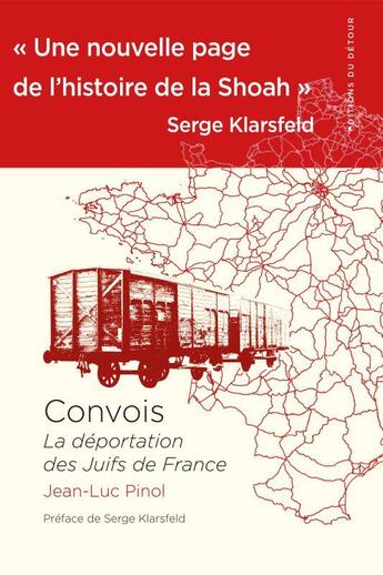 Couverture du livre « Convois ; la déportation des Juifs de France » de Jean-Luc Pinol aux éditions Editions Du Detour