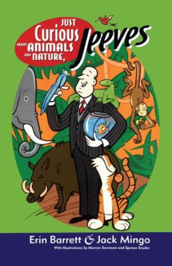 Couverture du livre « Just Curious About Animals and Nature, Jeeves » de Mingo Jack aux éditions Pocket Books