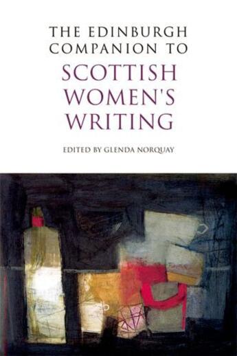 Couverture du livre « The Edinburgh Companion to Scottish Women's Writing » de Glenda Norquay aux éditions Edinburgh University Press