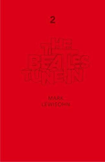 Couverture du livre « The Beatles - All These Years - Extended Special Edition: Part One » de Lewisohn Mark aux éditions Little Brown Book Group Digital