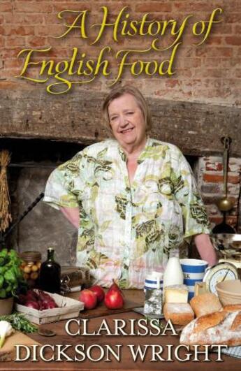 Couverture du livre « A History of English Food » de Wright Clarissa Dickson aux éditions Random House Digital