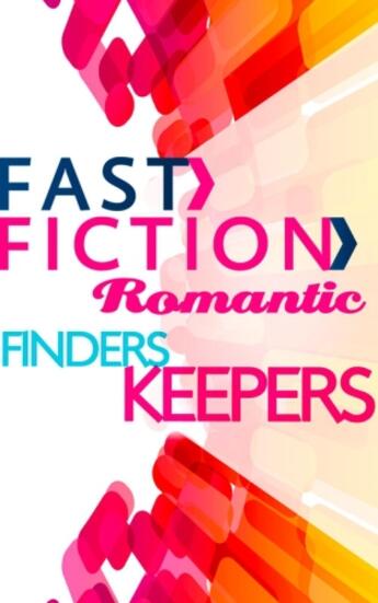 Couverture du livre « Finders Keepers (Fast Fiction Romantic) » de Ingrid Weaver aux éditions Mills & Boon Series