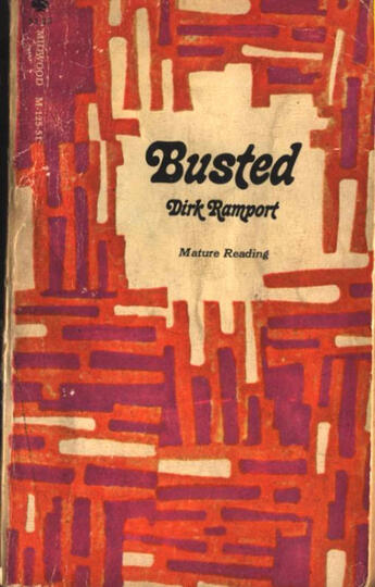 Couverture du livre « Busted » de Dirk Ramport aux éditions Disruptive Publishing