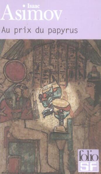 Couverture du livre « Au prix du papyrus » de Isaac Asimov aux éditions Gallimard