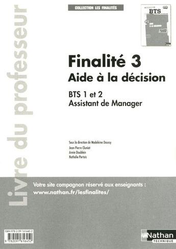 Couverture du livre « Finalité 3 ; aide à la décision ; bts 1 et 2 ; assistant de manager ; livre du professeur » de Doussy Madeleine aux éditions Nathan