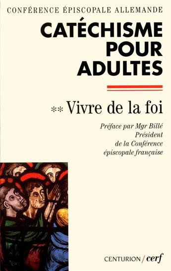 Couverture du livre « Catéchisme pour adultes t.2 ; vivre de la foi » de  aux éditions Cerf