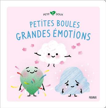 Couverture du livre « Petites boules, grandes emotions » de  aux éditions Fleurus