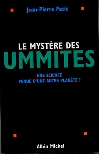 Couverture du livre « Le mystère des ummites » de Jean-Pierre Petit aux éditions Albin Michel