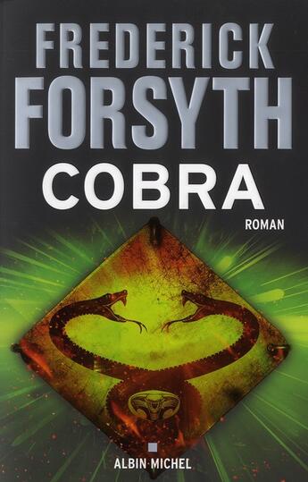 Couverture du livre « Cobra » de Frederick Forsyth aux éditions Albin Michel