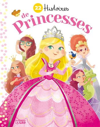 Couverture du livre « 22 histoires de princesses » de  aux éditions Lito