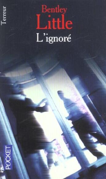 Couverture du livre « L'Ignore » de Bentley Little aux éditions Pocket