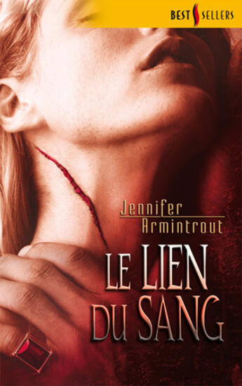 Couverture du livre « Le lien du sang » de Jennifer Armintrout aux éditions Harlequin