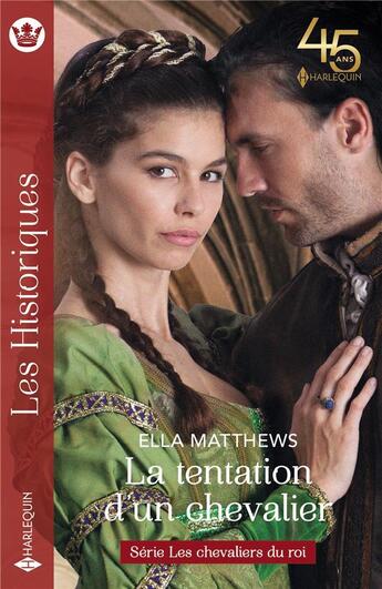 Couverture du livre « Les chevaliers du roi Tome 2 : la tentation d'un chevalier » de Ella Matthews aux éditions Harlequin