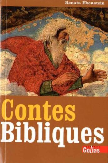 Couverture du livre « Contes bibliques » de Renata Ebenstein aux éditions Golias