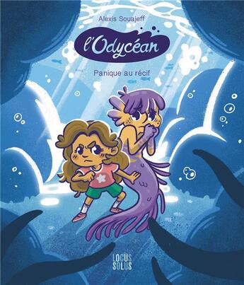 Couverture du livre « L'odycéan Tome 2 : panique au récif » de Alexis Soujaeff aux éditions Locus Solus