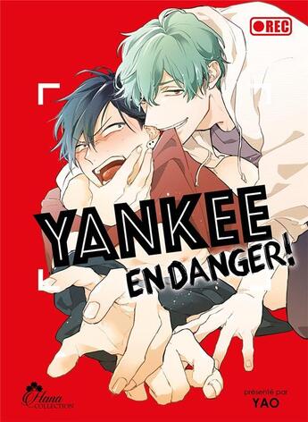 Couverture du livre « Yankee en danger ! Tome 1 » de Yao aux éditions Boy's Love