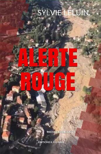 Couverture du livre « Alerte rouge » de Sylvie Leluin aux éditions Il Est Midi