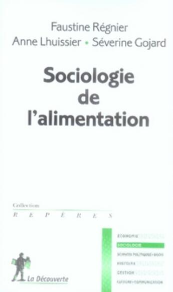 Couverture du livre « Sociologie de l'alimentation » de Faustine Regnier aux éditions La Decouverte