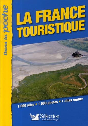 Couverture du livre « La France touristique dans la poche (édition 2007) » de  aux éditions Selection Du Reader's Digest