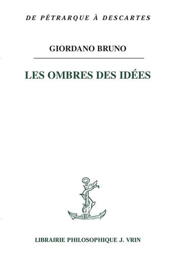 Couverture du livre « Les ombres des idées » de Bruno/Giordano aux éditions Vrin