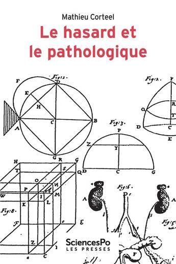 Couverture du livre « Le hasard et le pathologique » de Mathieu Corteel aux éditions Presses De Sciences Po