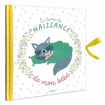 Couverture du livre « Le livre de naissance de mon bébé » de Michelle Carlslund aux éditions Auzou